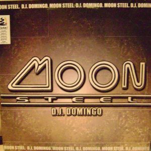 DJ Domingo ‎– Moon Steel