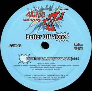 Alice Deejay – Better Off Alone - Imagen 3