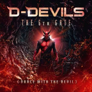D-Devils – The 6th Gate (Dance With The Devil)