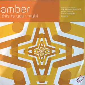 Amber ‎– This Is Your Night