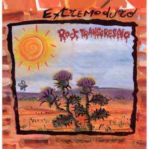 Extremoduro – Rock Transgresivo