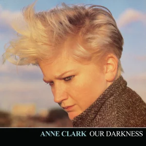 ANNE CLARK OUR DARKNESS
