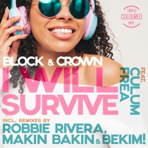 Block & Crown Feat. Culum Frea – I Will Survive