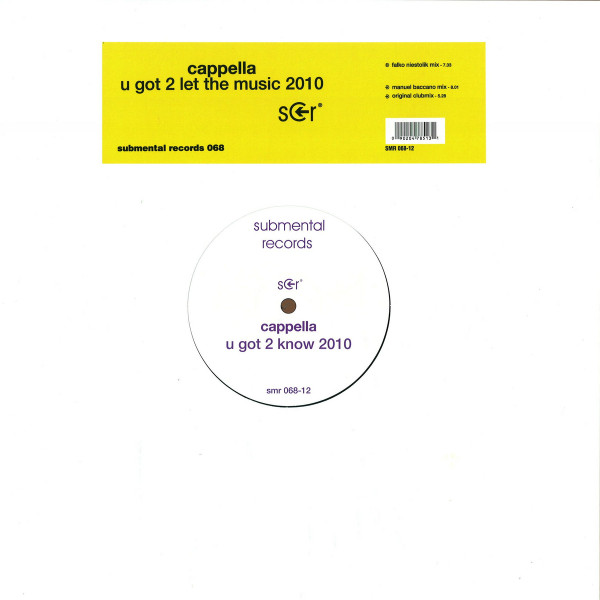 Cappella – U Got 2 Let The Music 2010