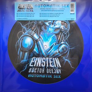 Einstein Doctor Deejay – Automatik Sex (Vinilo Picture)