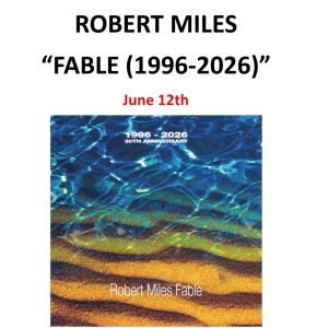 ROBERT MILES – FABLE (1996-2026) VINILO NEGRO⚫