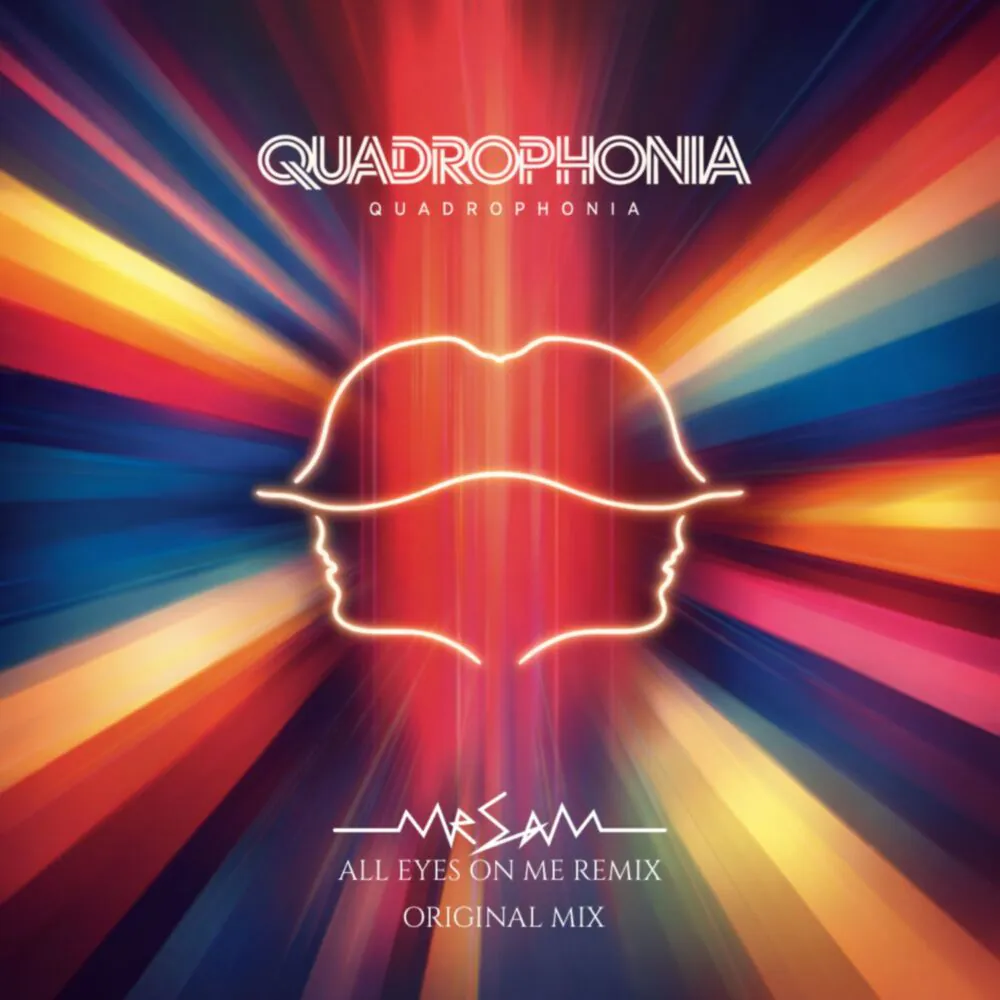 QUADROPHONIA QUADROPHONIA – MR SAM & ORIGINAL MIX