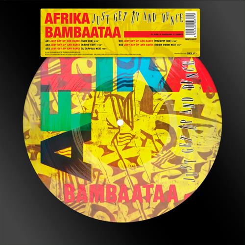 Afrika Bambaataa – Just Get Up And Dance(PICTURE)