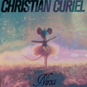 CHRISTIAN CURIEL - Nina ( Paul Droid)