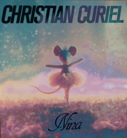 CHRISTIAN CURIEL – Nina ( Paul Droid)