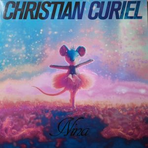 CHRISTIAN CURIEL - Nina ( Paul Droid)